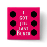 Last Bunco Dot Design Button