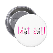 Last Call Button