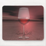 Last Call mp mousepads
