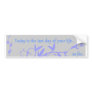Last Day Bumper Sticker
