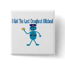 Last Doughnut Pinback Buttons
