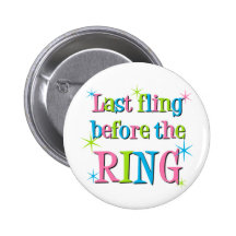 Last fling before the Ring button