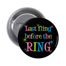 Last fling before the Ring button