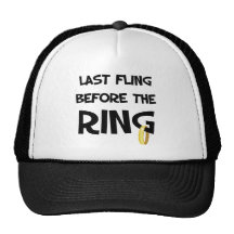 Last fling before the Ring hat