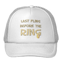 Last fling before the Ring hat