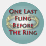 Last fling before the ring round sticker