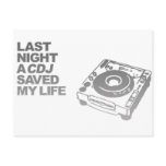 Last Night A CDJ Saved My Life - DJ Disc Jockey postcards