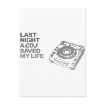 Last Night A CDJ Saved My Life - DJ Disc Jockey Post Card