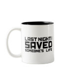Last Night A DJ Saved My Life mugs