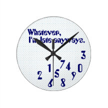 Late humor  Clock