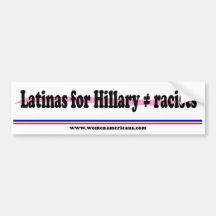 Latinas pour des racistes de Hillary (n'égale pas) Autocollants Pour Voiture