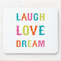 LAUGH LOVE DREAM!