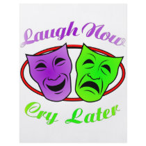 Laugh Now Cry Later Masks