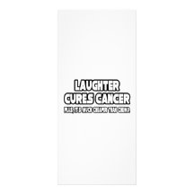Laughter Cures Cancer...Cheaper Than Chemo Full Colour Rack Card