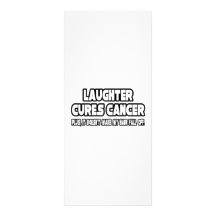 Laughter Cures Cancer...Doesn't Make My Hair Fall Personalized Rack Card