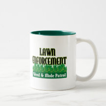 Lawn Enforcement Coffee Mug