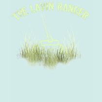Lawn Ranger t-shirts