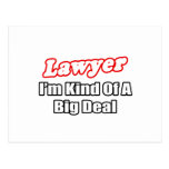 Lawyer...Big Deal Postcards