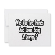 Lawyer Joke...Two Thumbs