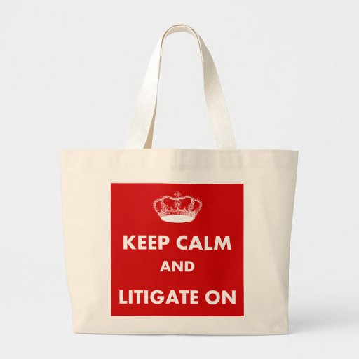 Lawyer/Law Student Gifts "Keep Calm Litigate..." Tote Bags