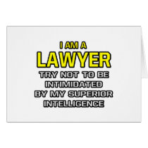 Lawyer...Superior Intelligence