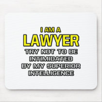 Lawyer...Superior Intelligence