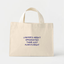 Lawyers Aren't Opinionated Bag