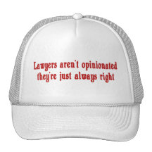Lawyers Aren't Opinionated Hat