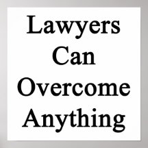 Lawyers Can Overcome Anything Poster