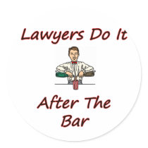 Lawyers Do It After The Bar Sticker