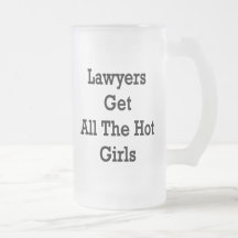 Lawyers Get All The Hot Girls Coffee Mug