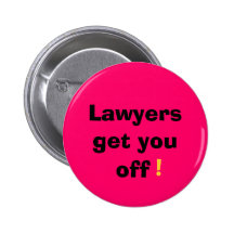 Lawyers, get you, off, ! button