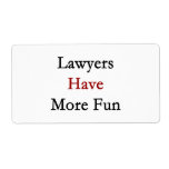 Lawyers Have More Fun Custom Shipping Label