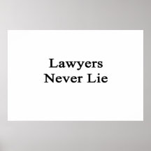 Lawyers Never Lie Poster
