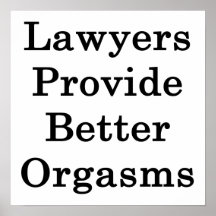 Lawyers Provide Better Orgasms Print