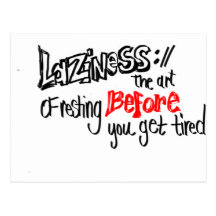 Laziness Postcard