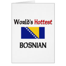 Le Bosnien le plus chaud du monde Cartes De Vœux
