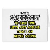 Le cardiologue… supposent que je n'ai jamais tort cartes de vœux