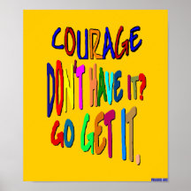 Le courage disparaissent lui obtiennent l'affiche