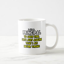 Le directeur… supposent que je n'ai jamais tort mug à café