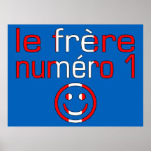 Le Frère Numéro 1 - Number 1 Brother in Canadian Poster