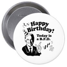 Le JOYEUX ANNIVERSAIRE EST AUJOURD'HUI un BFD.png Pin's
