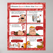 Le lard de 6 raisons est meilleur que l'amour vrai posters