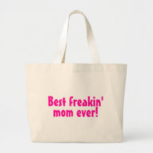 Le meilleur rose de maman de Freakin jamais Sac