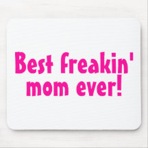 Le meilleur rose de maman de Freakin jamais Tapis De Souris