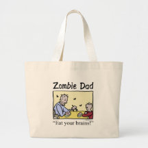 Le papa de zombi, mangent vos cerveaux sacs de toile
