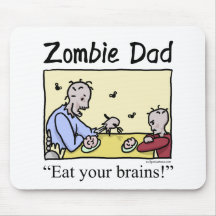 Le papa de zombi, mangent vos cerveaux tapis de souris