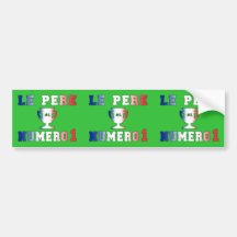Le Père Numero 1 #1 Dad in French Father's Day Bumper Stickers