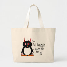 Le pingouin mauvais m'a incité à le faire sac four