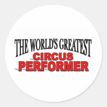 Le plus grand interprète de cirque du monde autocollant rond